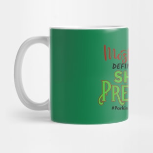 Most Definitely Will Shake Presents Mug